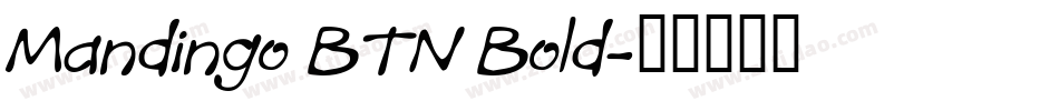 Mandingo BTN Bold字体转换